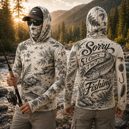 Trout Fishing Hoodie – “Sorry I Can’t, I’m Fishing” Fly Fishing Shirt